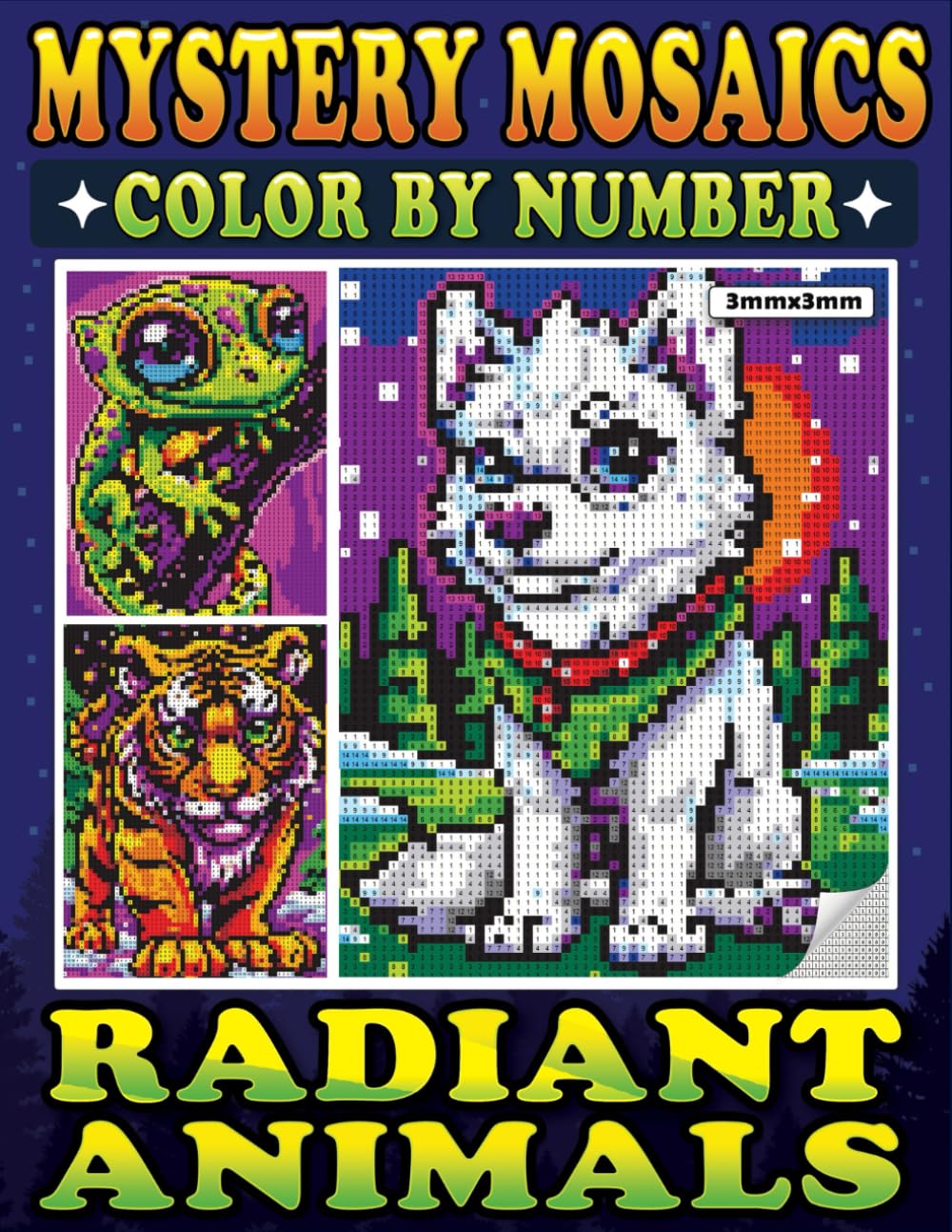 Mystery Mosaics Color By Number Radiant Animals: Bring Dazzling Creatures to Life with the Joy of Pixel Art | Color Quest for Relaxation