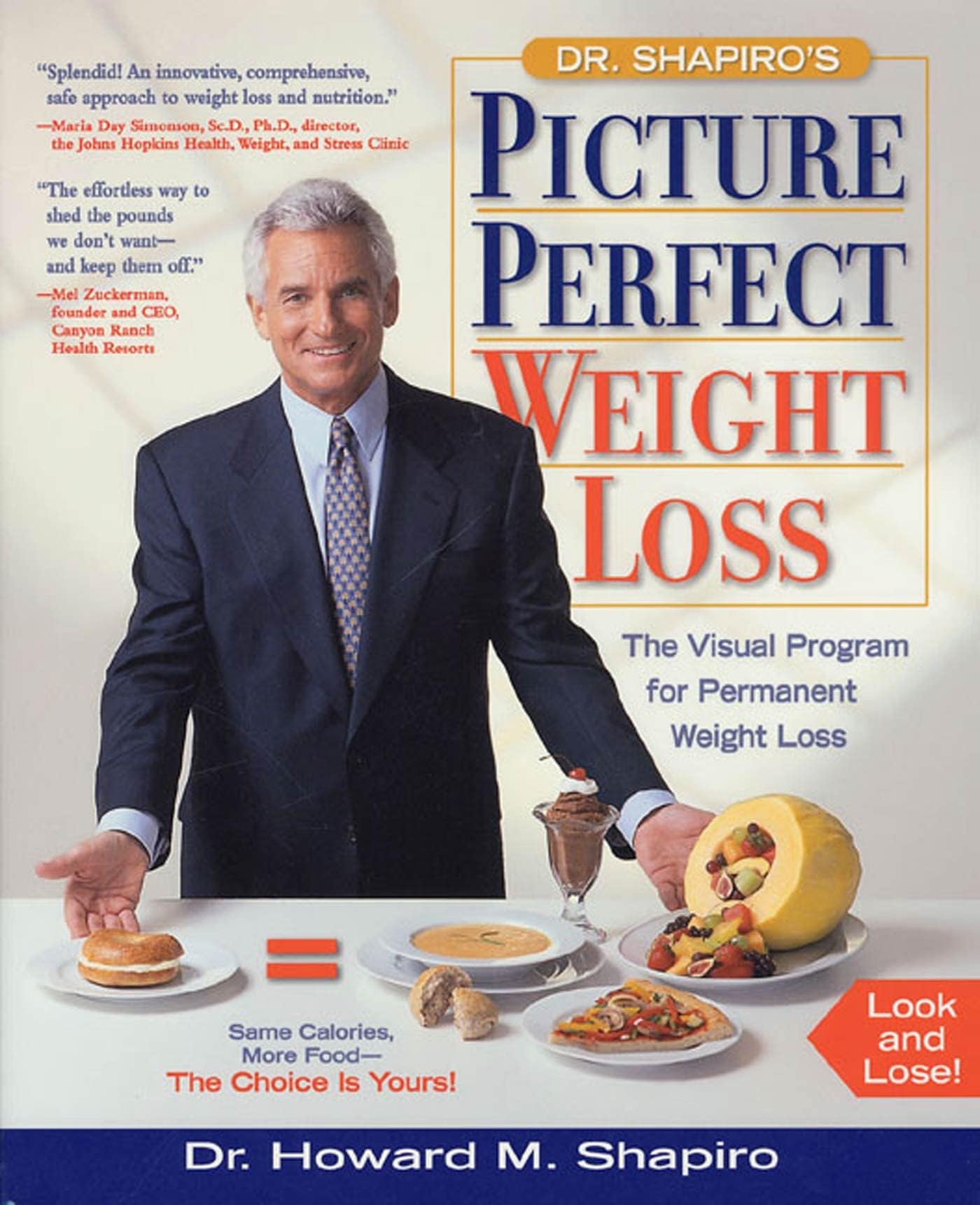 Dr.Shapiro's Picture Perfect Weight Loss: The Visual Program for Permanent Weight Loss Hardcover โ 8 April 2000