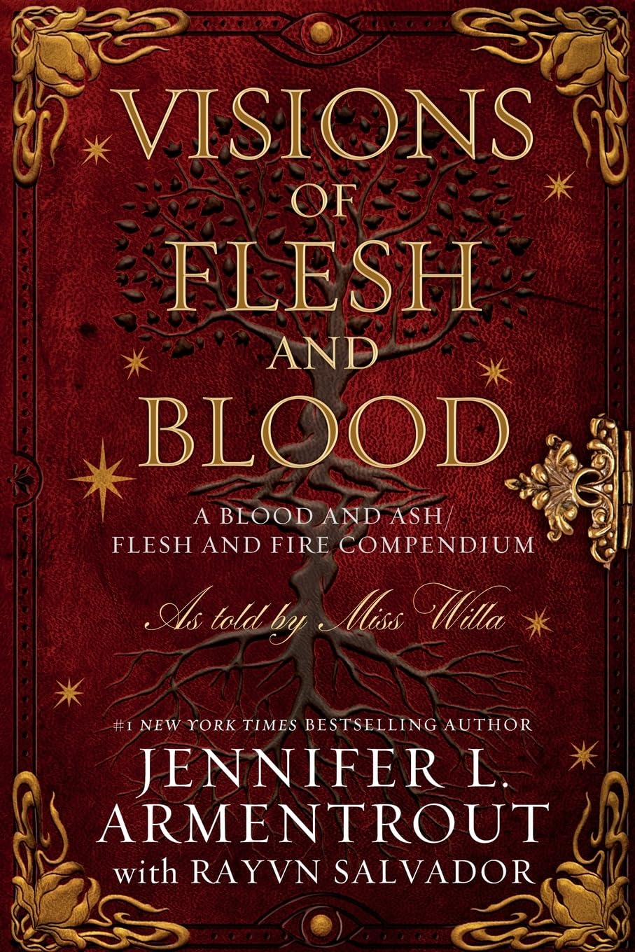 Visions of Flesh and Blood: A Blood and Ash/Flesh and Fire Compendium: 6