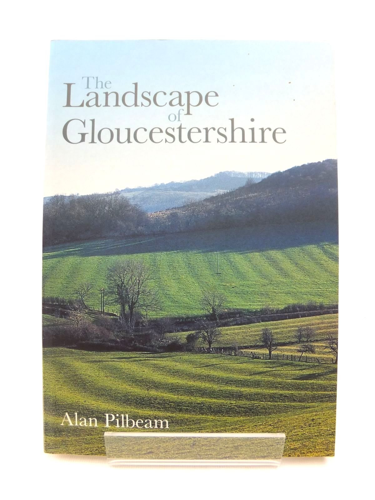 The Landscape of Gloucestershire