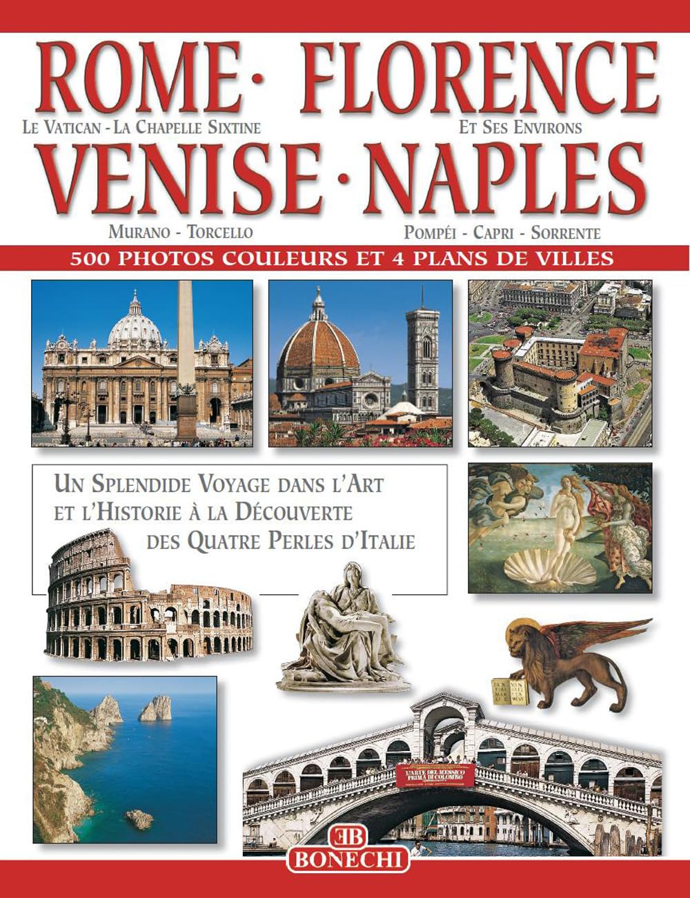 MILLÉNAIRE : ROME, FLORENCE, VENISE, NAPLES [Paperback] Collectif