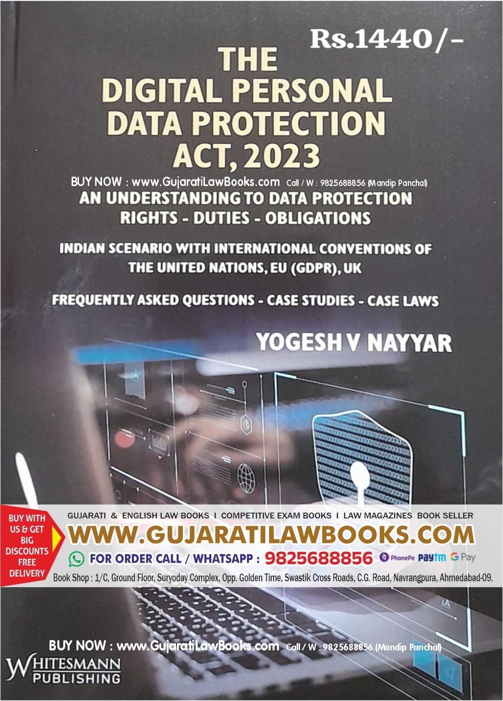 The Digital Personal Data Protection Act, 2023 by Yogesh V Nayyar - Latest August 2023 Edition Whitesmann **BUY ORIGINAL BOOKS WITH US**