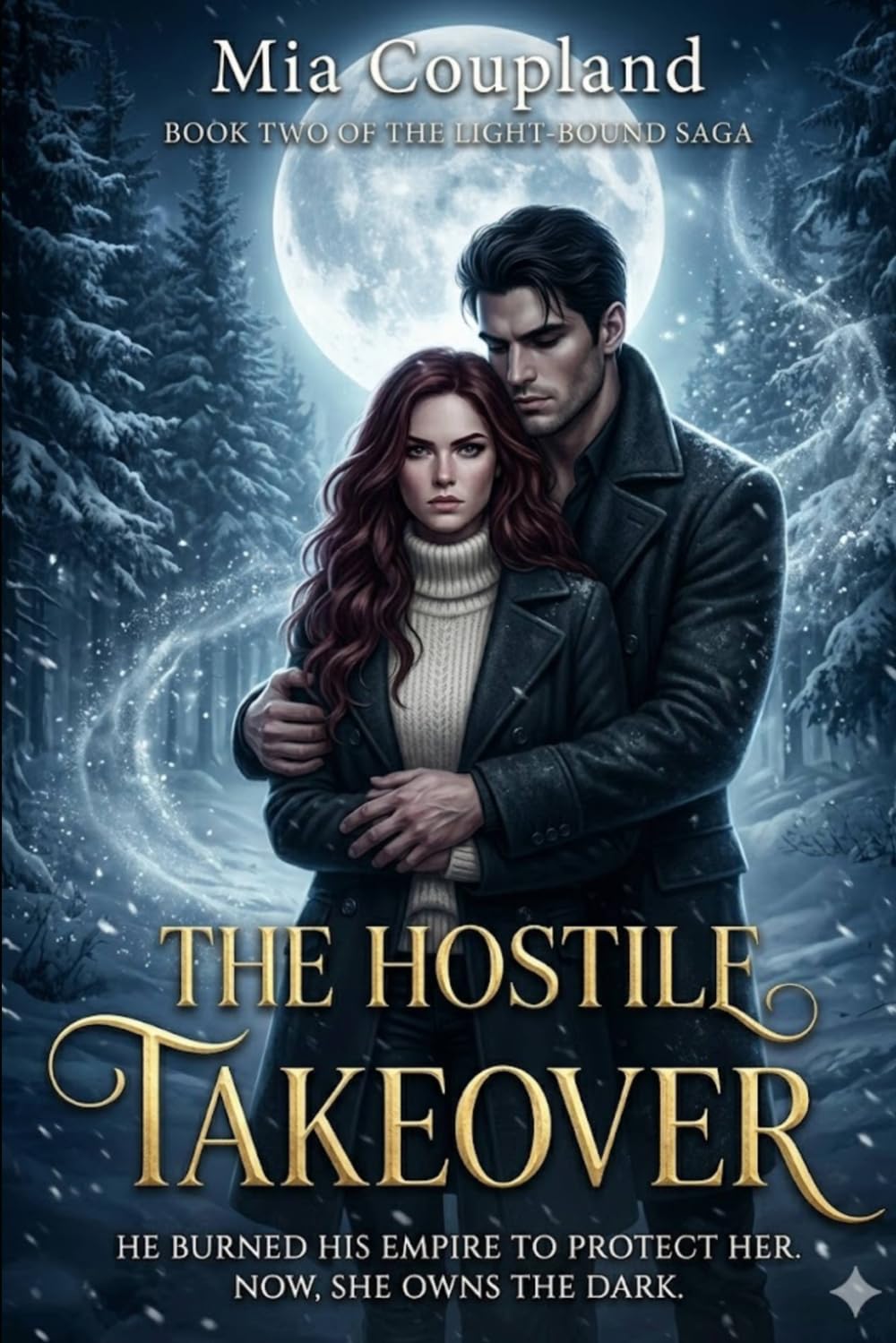 The Hostile Takeover (The Light-Bound Series)