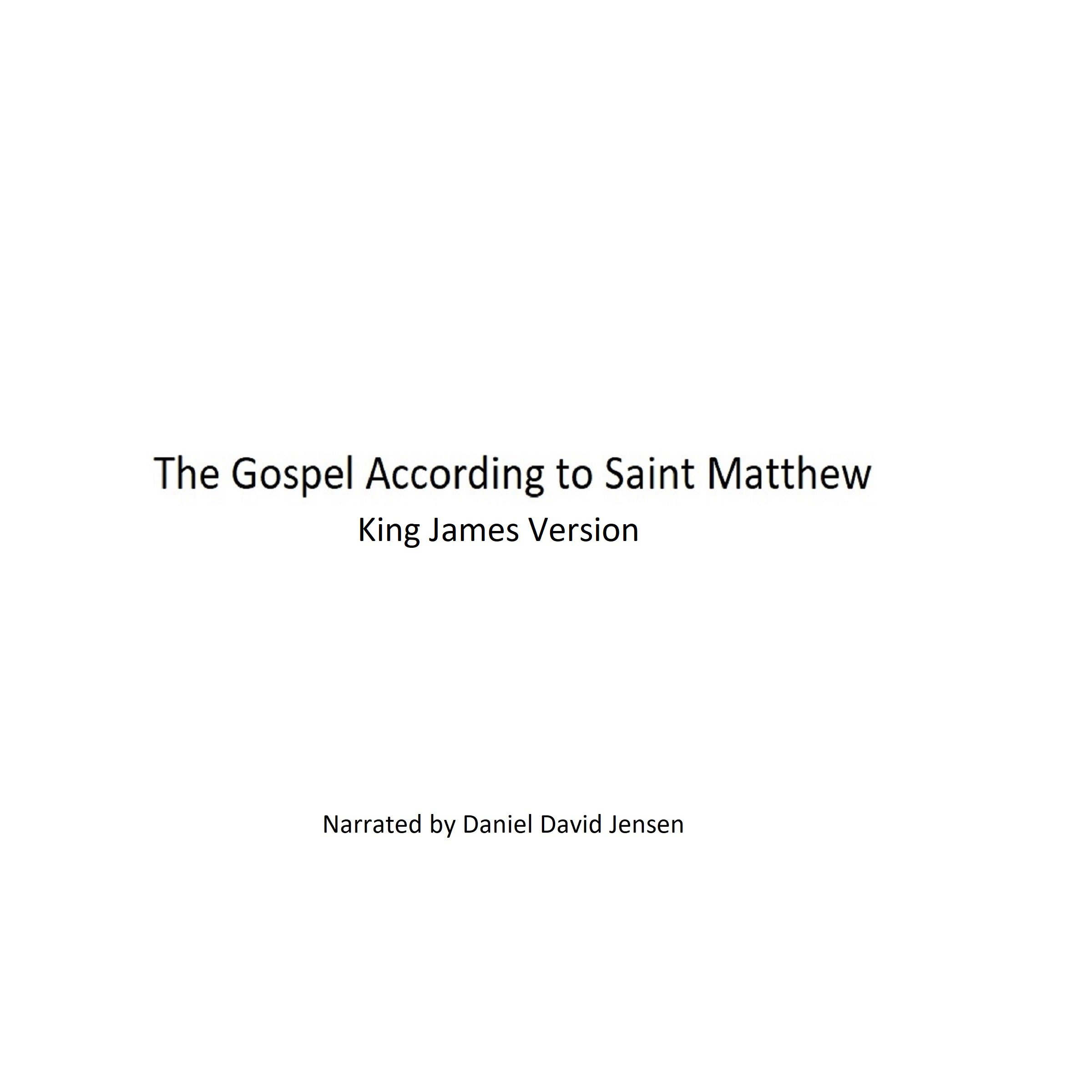 The Gospel According to Saint Matthew