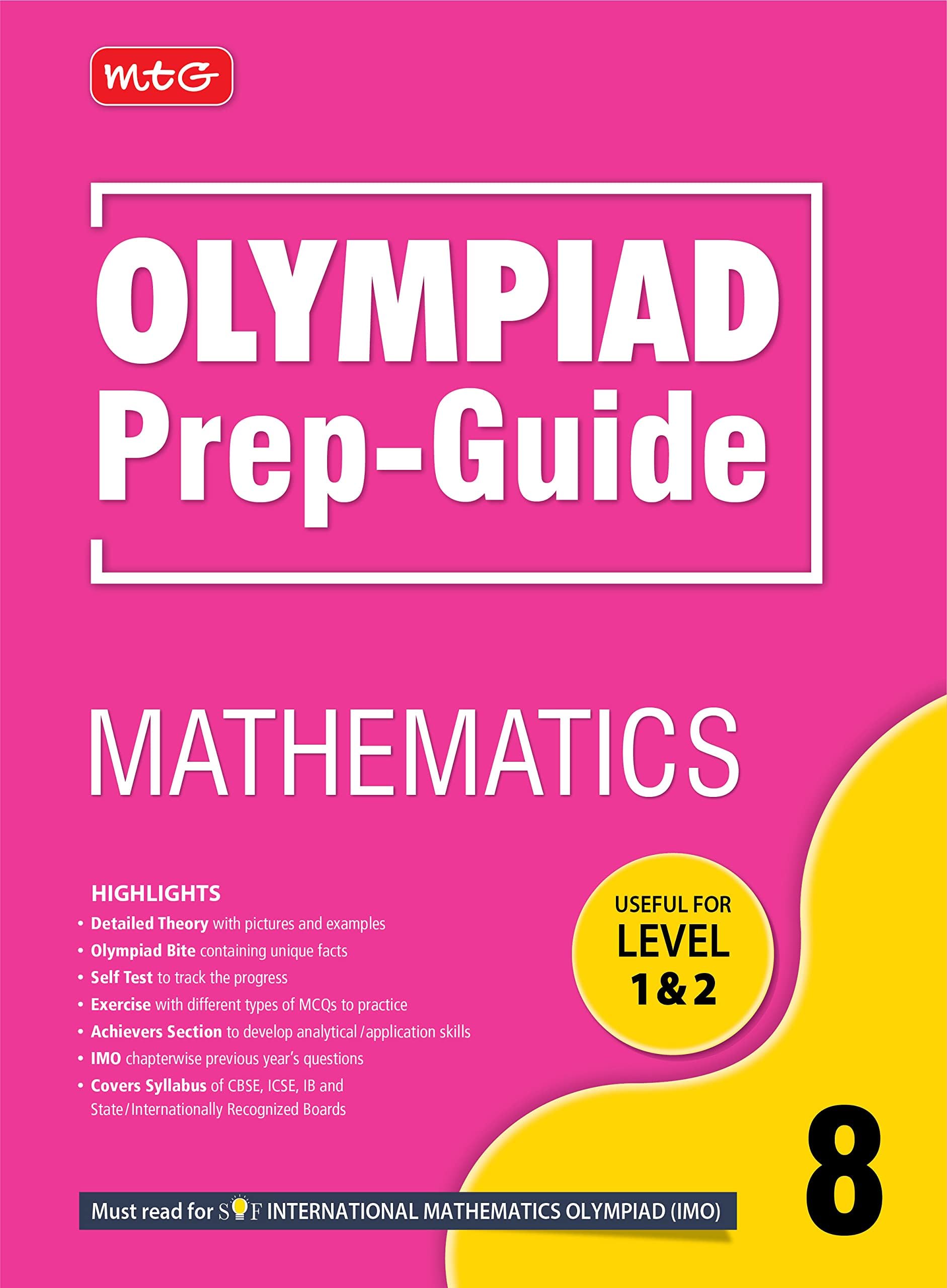 MTG Olympiad Prep-Guide Mathematics Class 8 - Detailed Theory, Self Test with IMO Chapterwise Previous Year Question Paper For SOF 2023-24 Exam MTG Editorial Board
