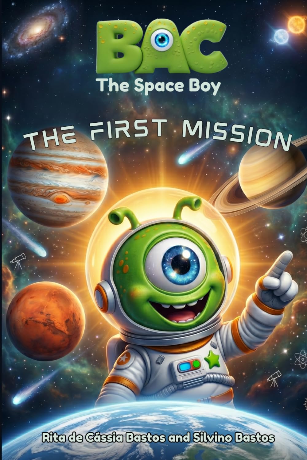 BAC - The Space Boy: The First Mission: An Educational Adventure Through the Solar System
