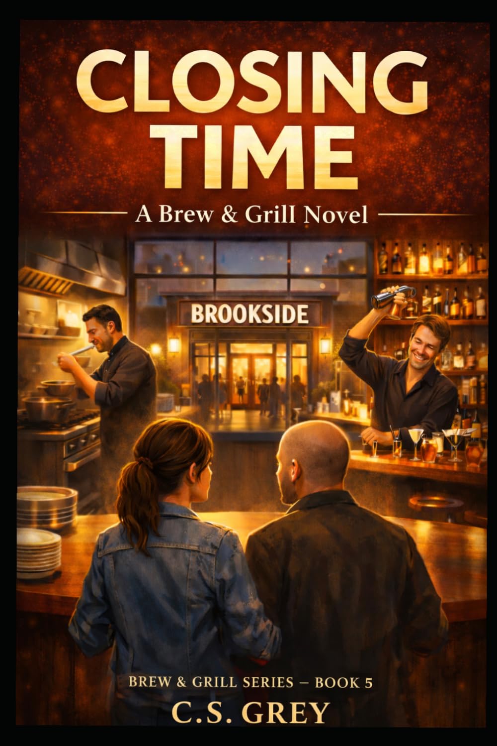 CLOSING TIME: A Brew & Grill Novel (Brew & Grill Series)
