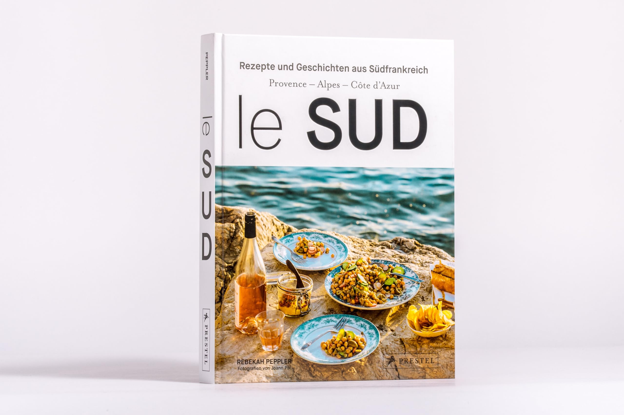 Le Sud: Geschichten und Rezepte aus Südfrankreich - Provence - Alpes - Cote d'Azur - Ausgezeichnet mit dem GAD Award 2025 SILBER