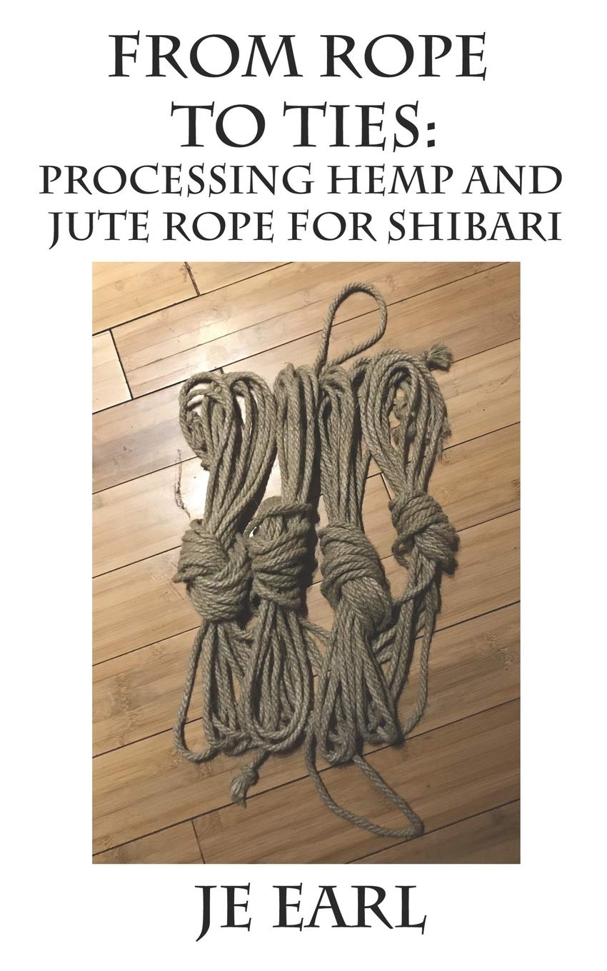 From Rope to Ties: Processing Hemp and Jute Rope for Shibari