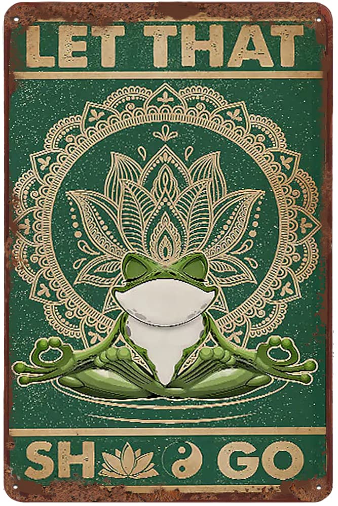 Dreacoss Frog Let That Shit Go Vintage Tin Sign Yoga Poster Funny Wall Art Print Retro Style Studio Decor For Home Office Metal Decoration 12x8 Inch