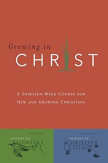 Growing in Christ by The Navigators: 13-Week Bible Study Workbook for New & Growing Christians | Spiritual Growth Guide