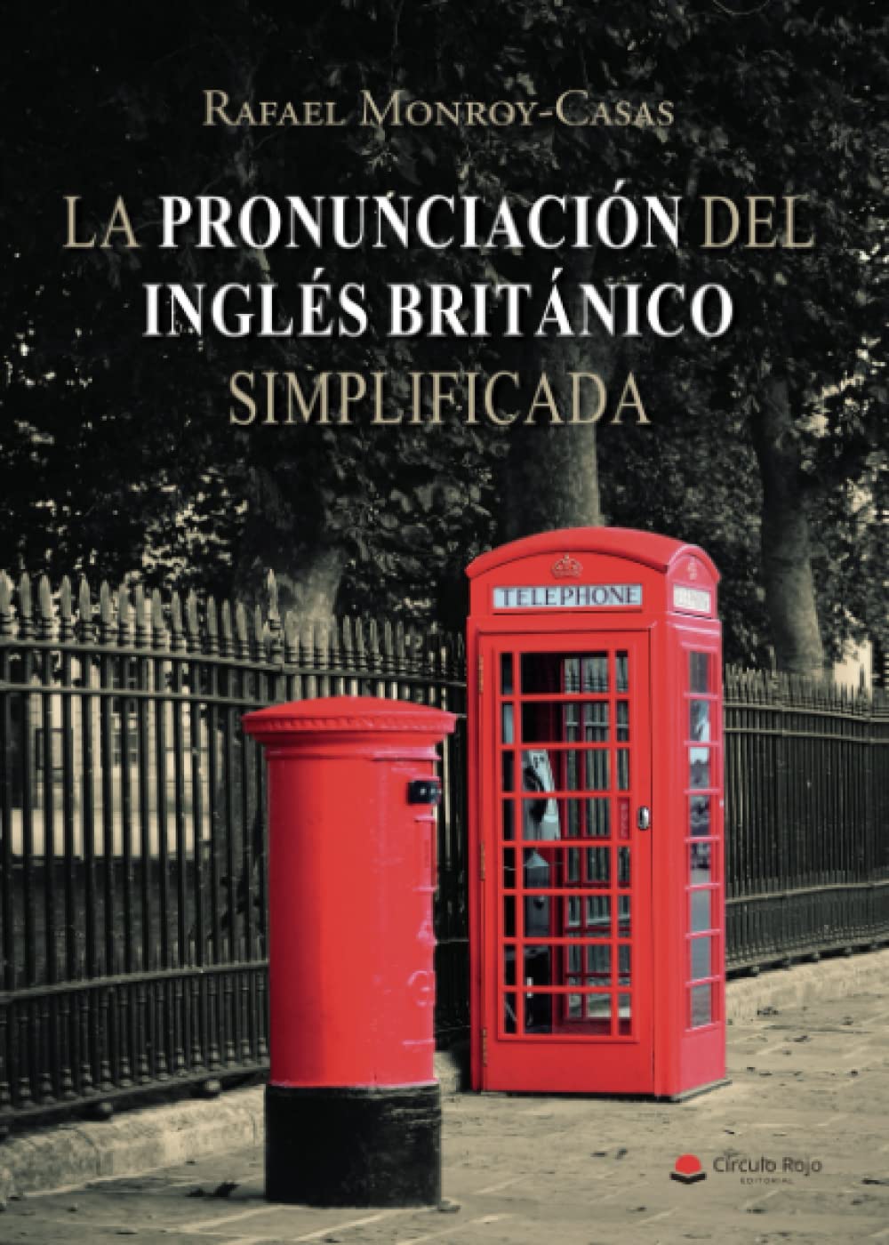 La pronunciación del inglés británico simplificada
