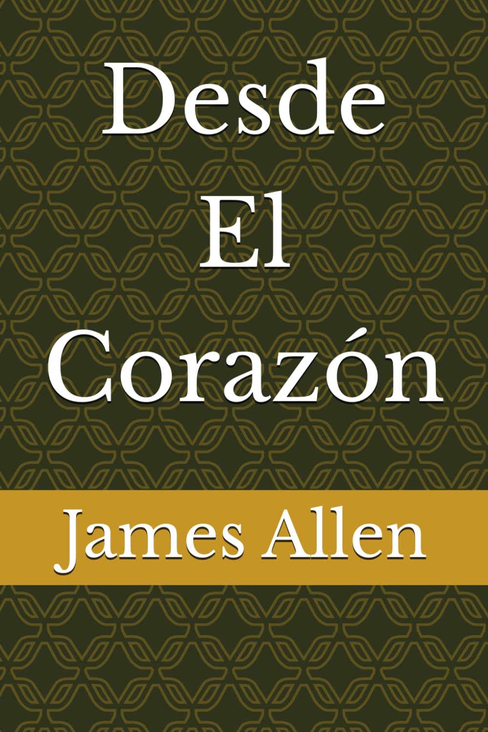 Desde El Corazón
