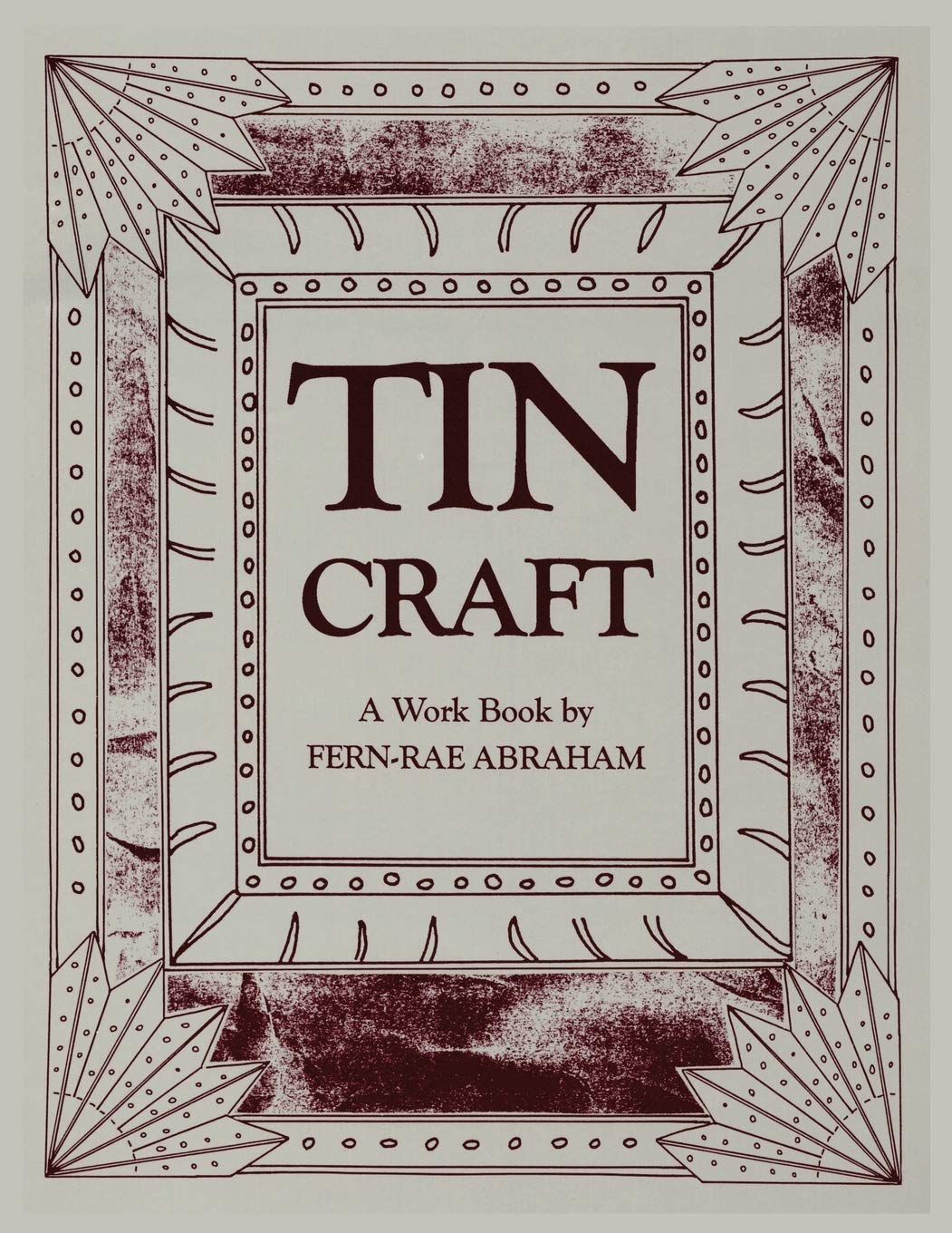 Tin Craft: A Workbook