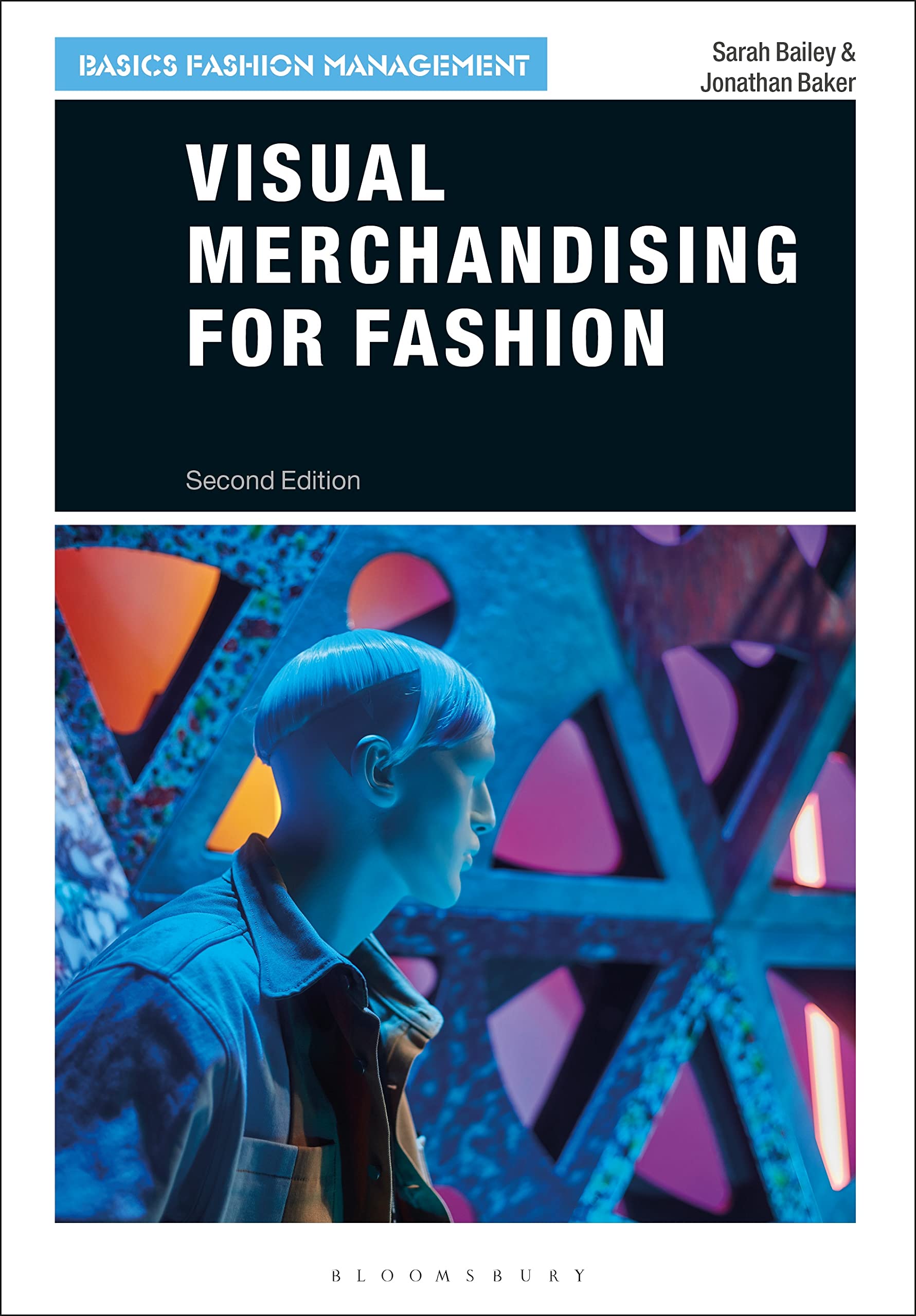 Visual Merchandising for Fashion (Basics Fashion Management)