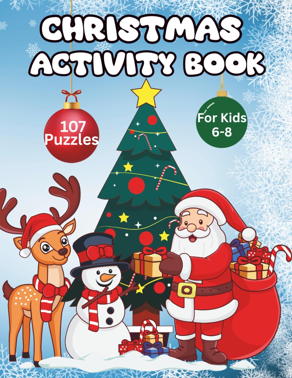 Christmas Activity Book: For Ages 6-8