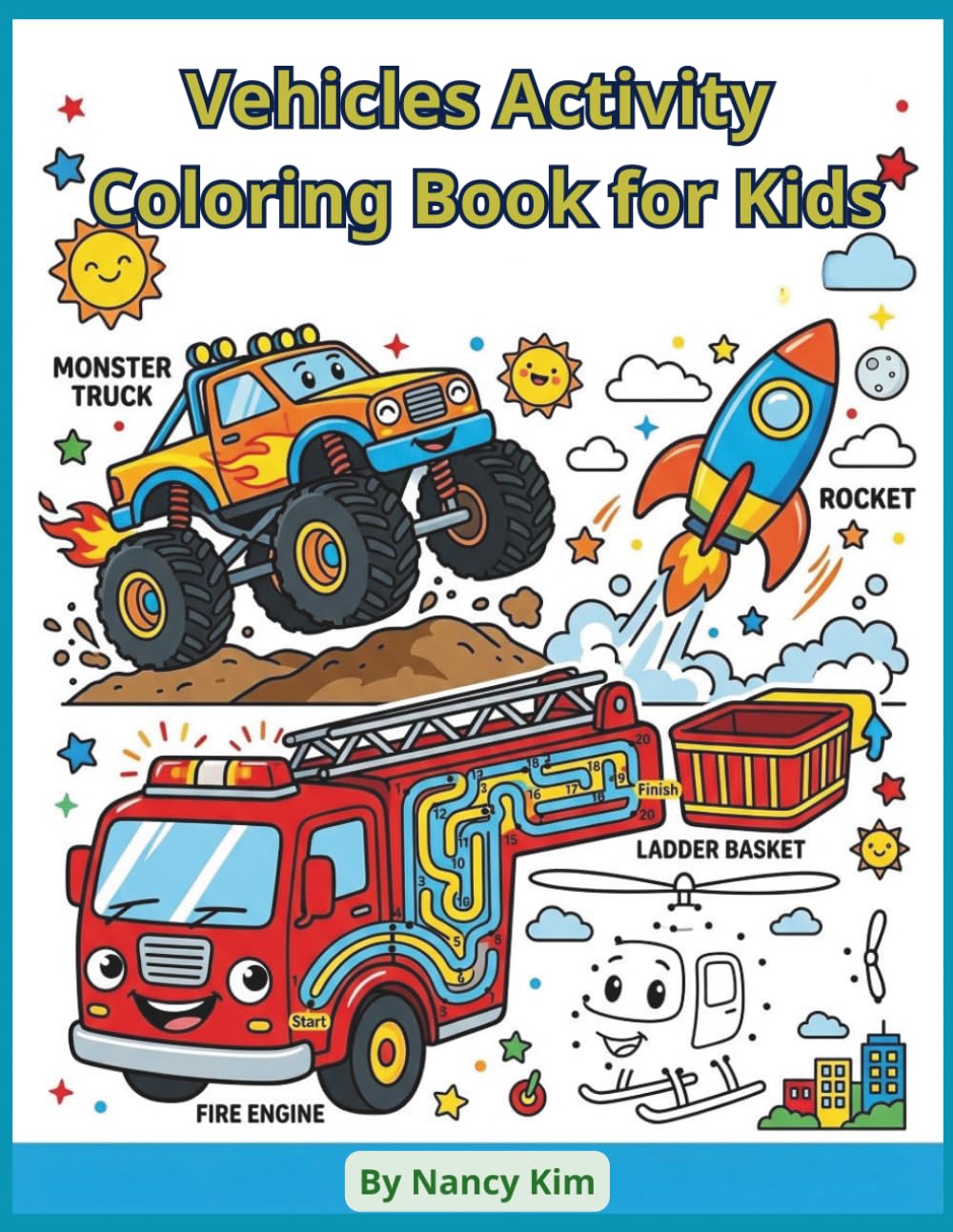 Vehicles Activity Coloring Book for Kids: Fun Transportation Workbook with Coloring Pages, Mazes, Dot-to-Dot, and Counting Activities | Big Trucks, Cars, Planes, and Boats for Boys and Girls Ages 4-8