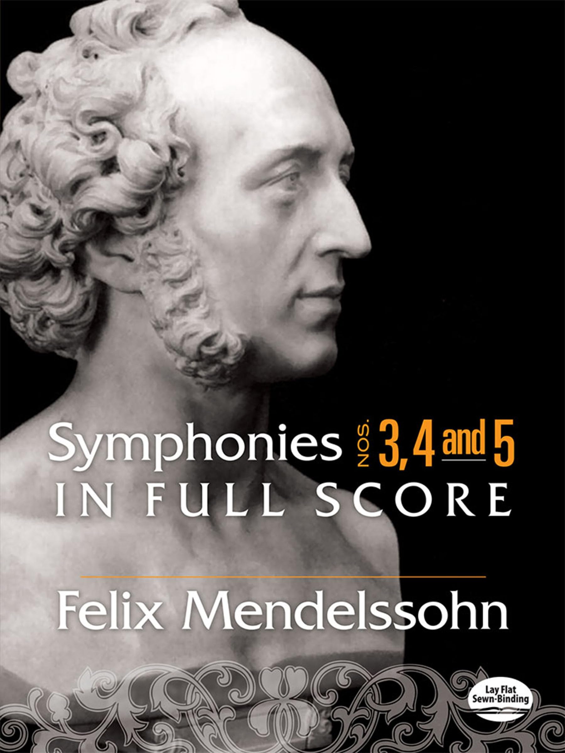 Felix Mendelssohn Symphonies 3, 4 And 5 In Full Score Orch (Dover Orchestral Music Scores)