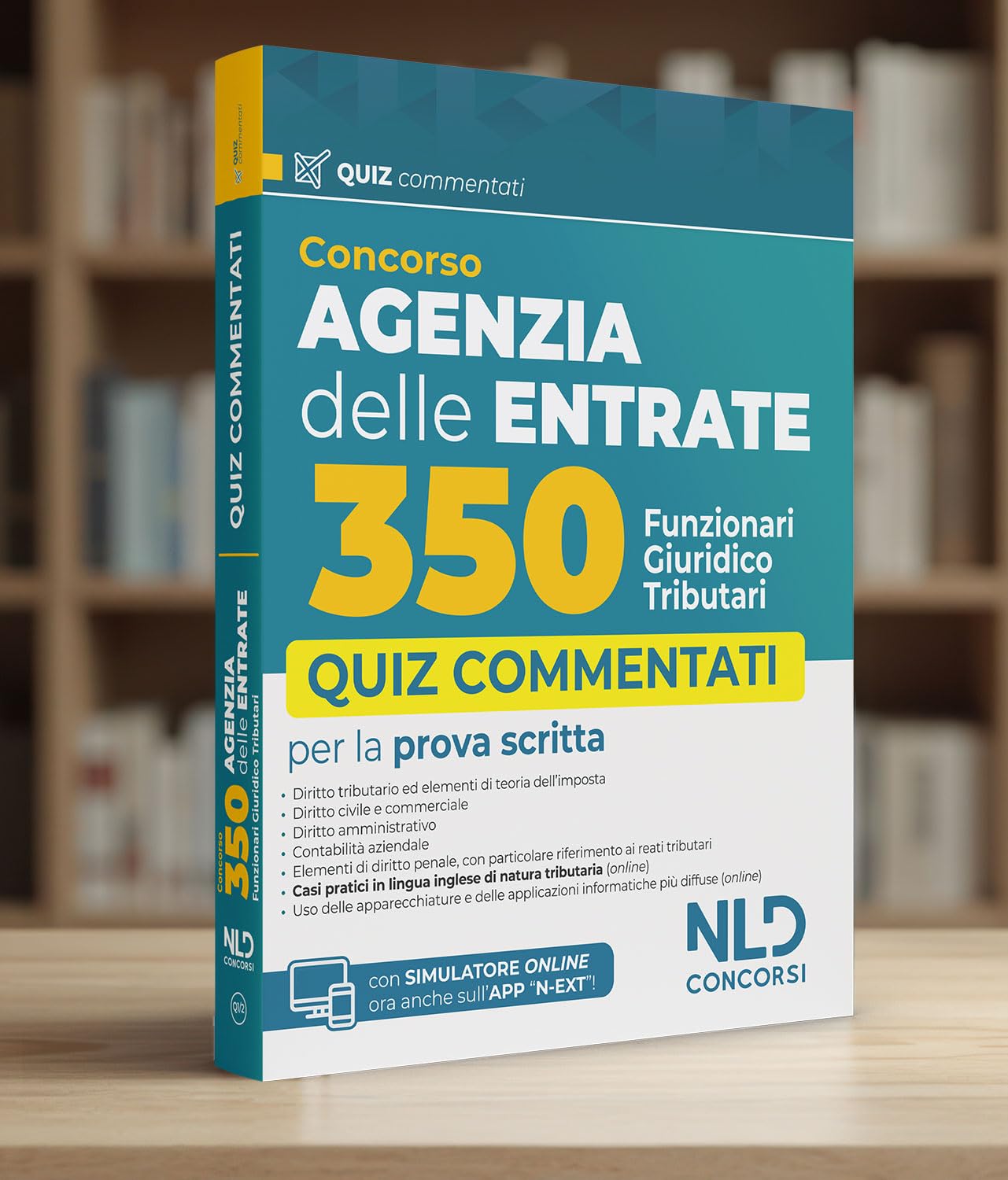 Concorso Agenzia delle entrate 350 funzionari giuridico-tributari. Quiz commentati per la preparazione 2025. Con simulatore online