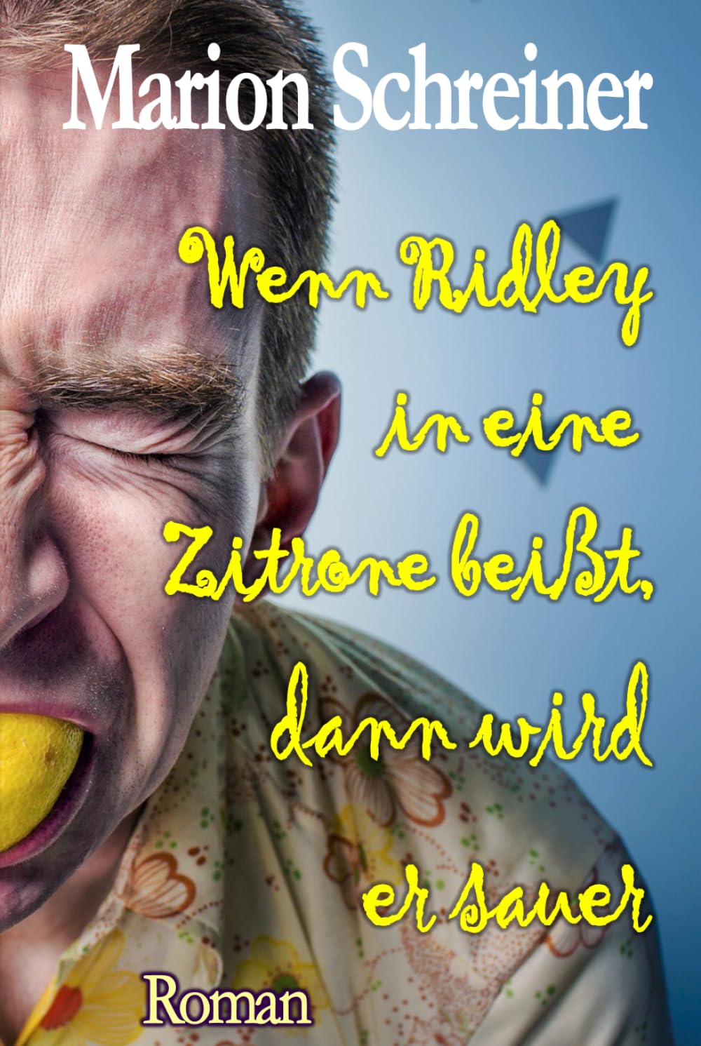 Wenn Ridley in eine Zitrone beißt, dann wird er sauer (Ridleys autistische Welt)
