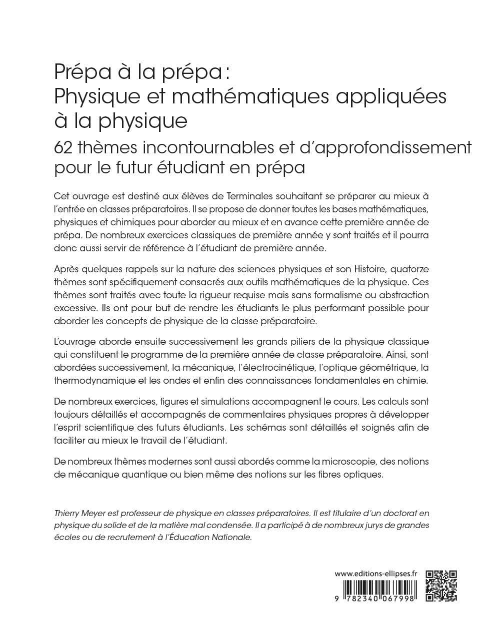 Prépa à la prépa : Physique et mathématiques appliquées à la physique: 62 thèmes incontournables et d’approfondissement pour le futur étudiant en prépa