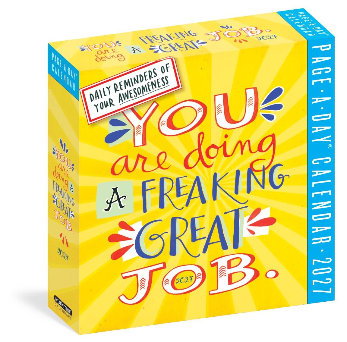 You Are Doing a Freaking Great Job Page-A-Day® Calendar 2027: Daily Reminders of Your Awesomeness