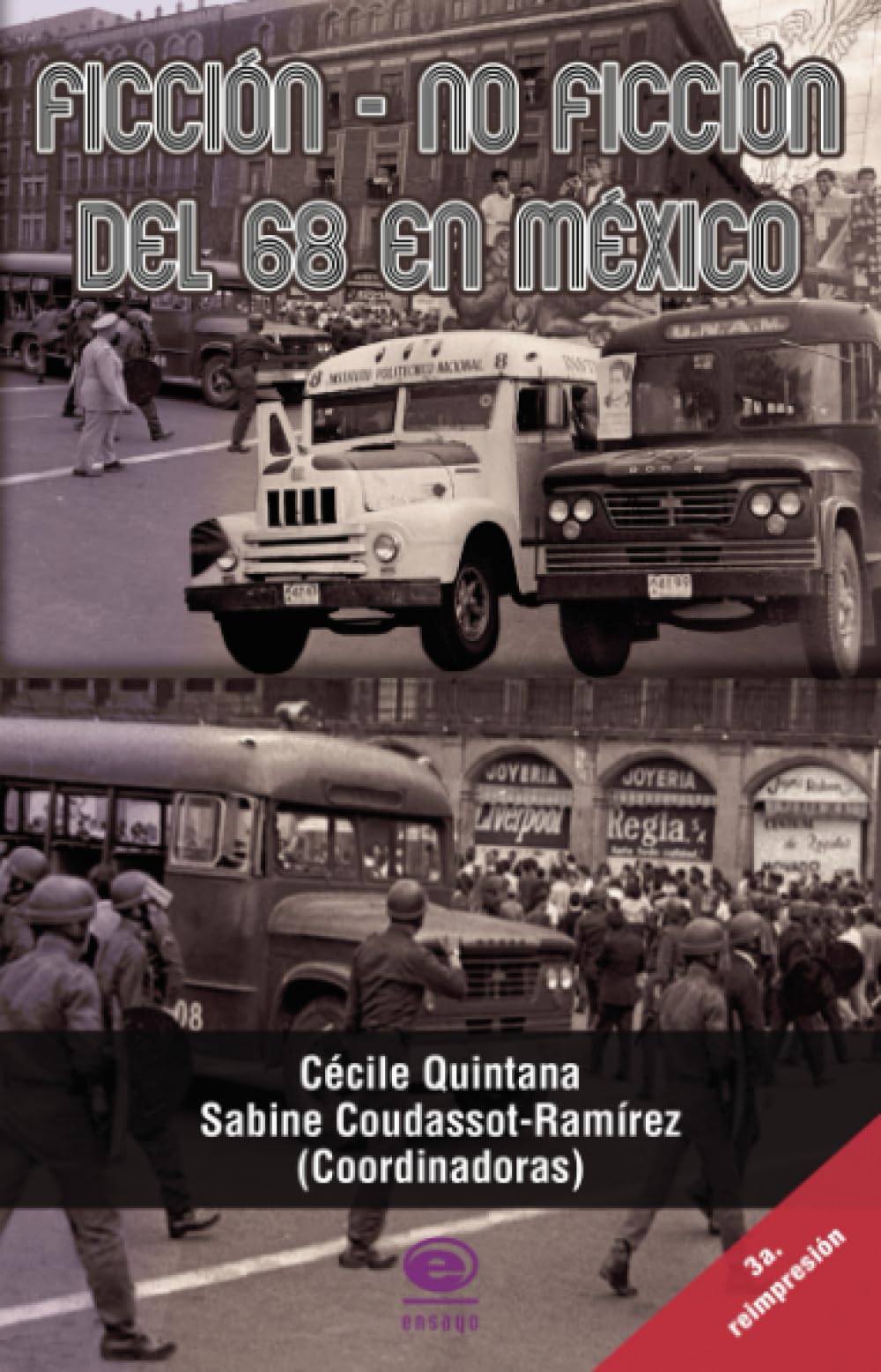 Ficción - no ficción del 68 en México