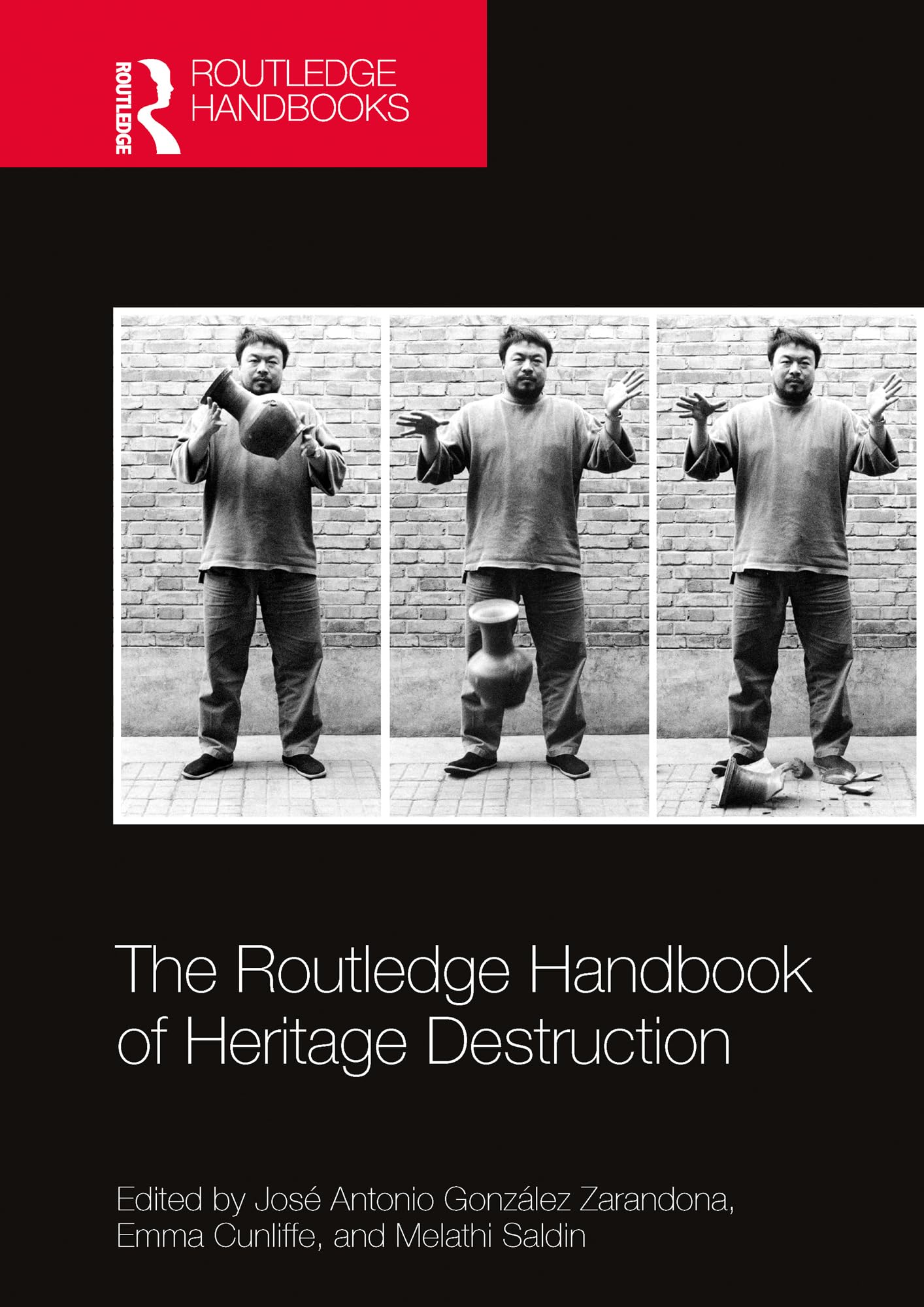 Heritage Destruction Handbook Routledge : sauver la mémoire des musées face à l'histoire