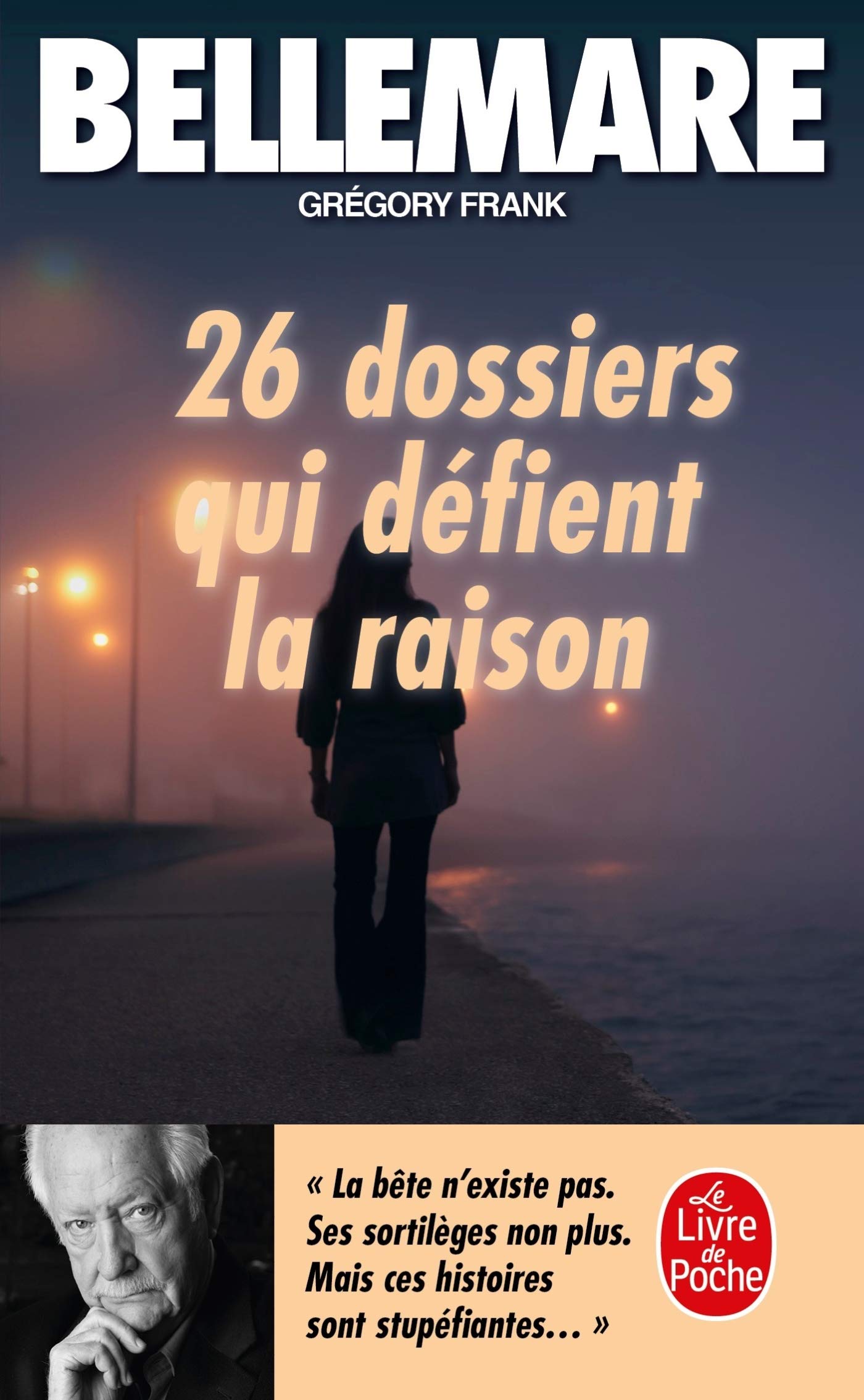 26 Dossiers Qui Defient LA Raison (Ldp Litterature)