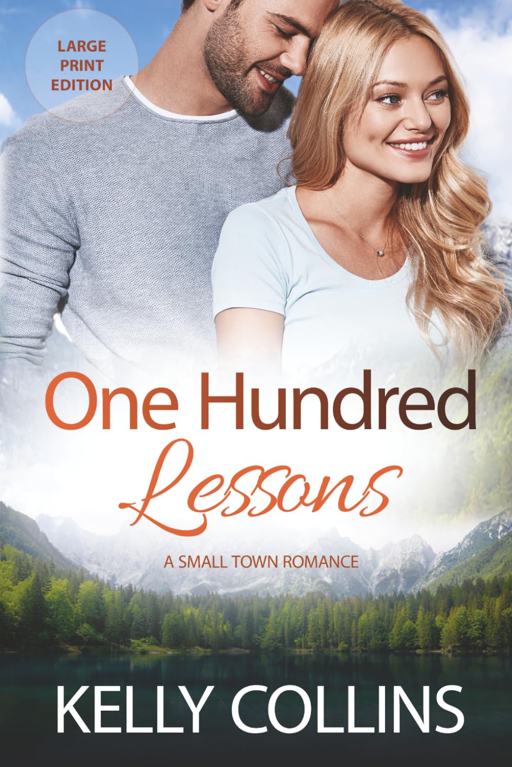 One Hundred Lessons: A Small Town Romance ((Large Print) Aspen Cove: Season Three – Family Ties)