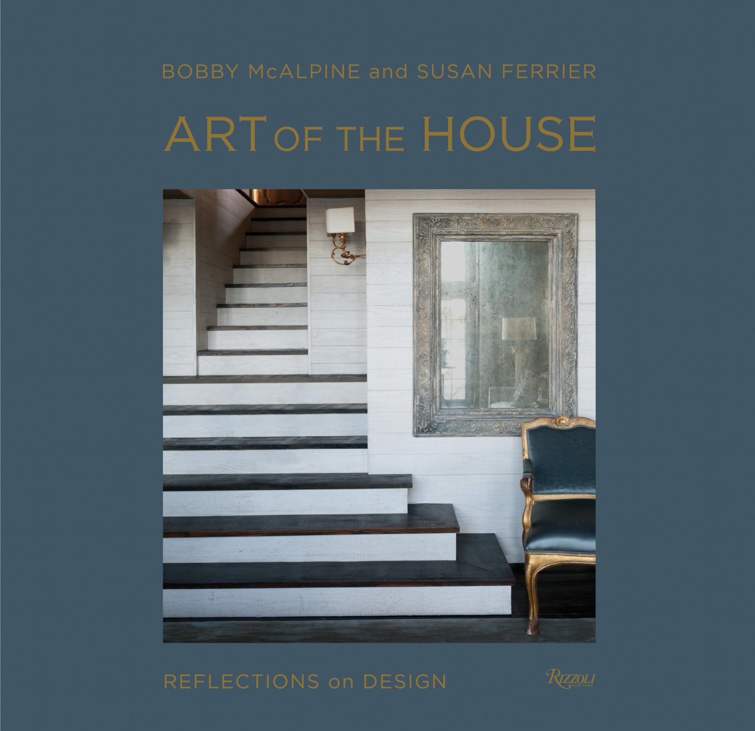 Art of the House: Reflections on Design Hardcover – Illustrated, April 29, 2014