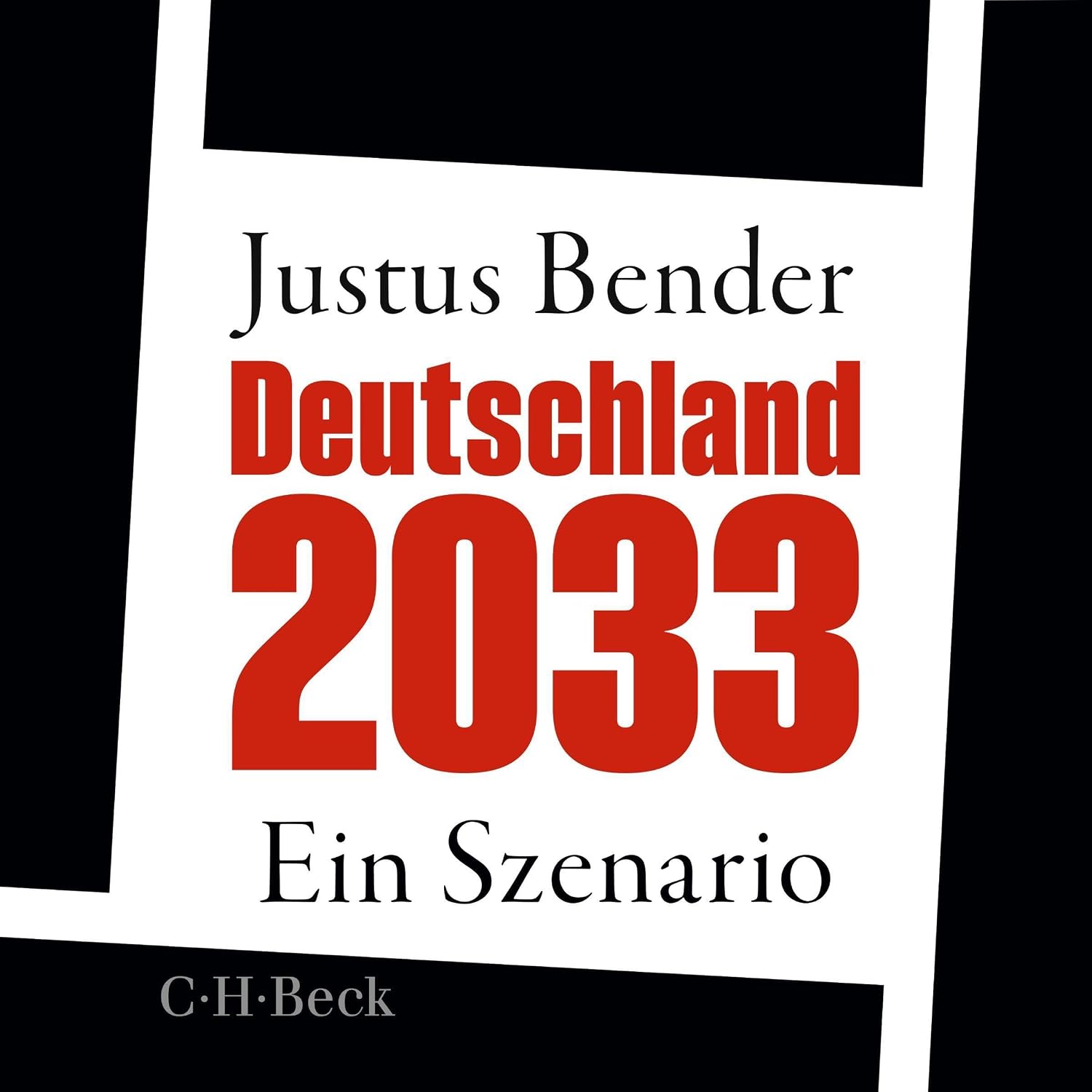 Deutschland 2033: Ein Szenario