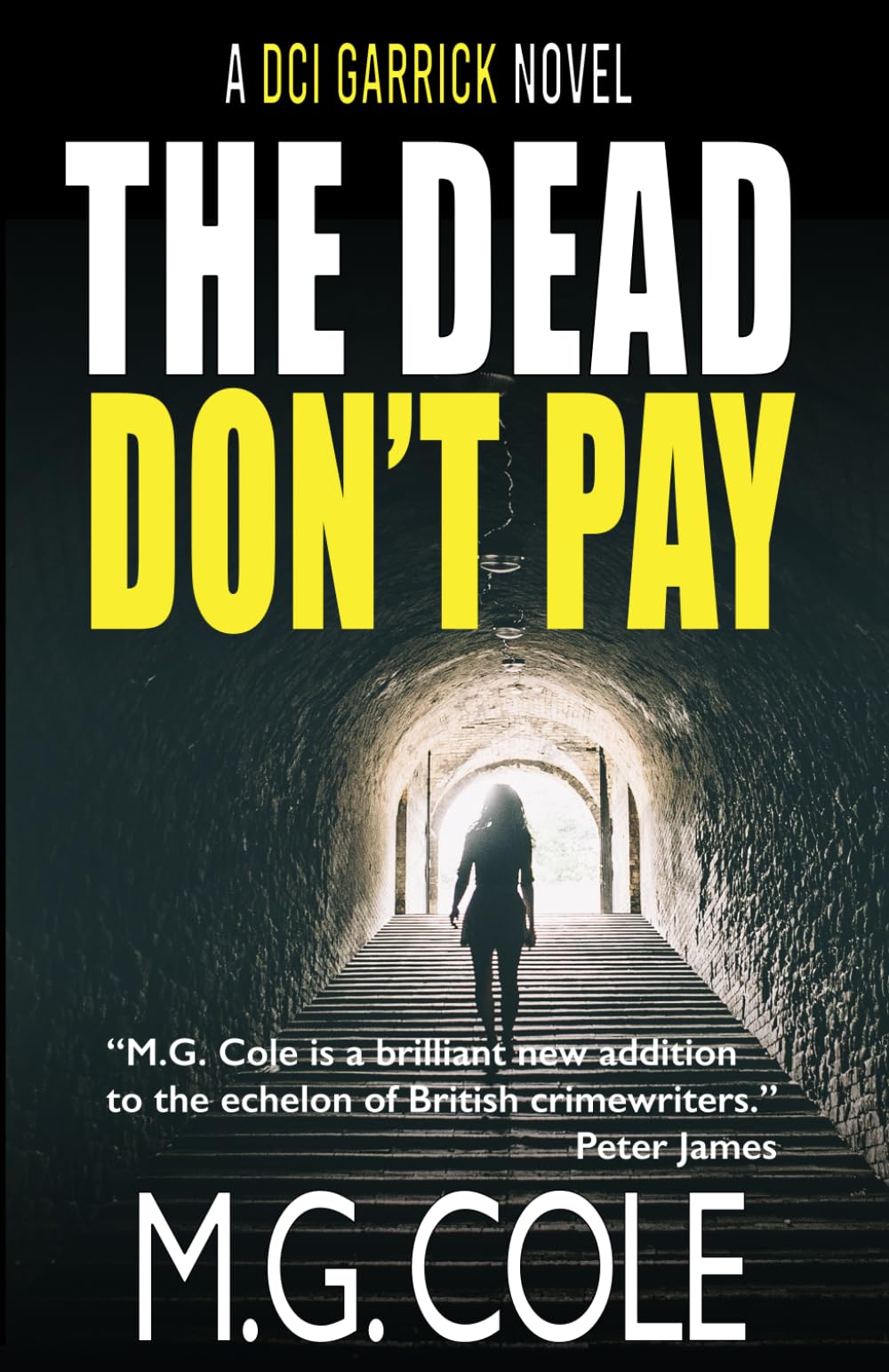 THE DEAD DON'T PAY: A tense UK Murder Mystery (DCI Garrick Crime Thrillers Book 6)