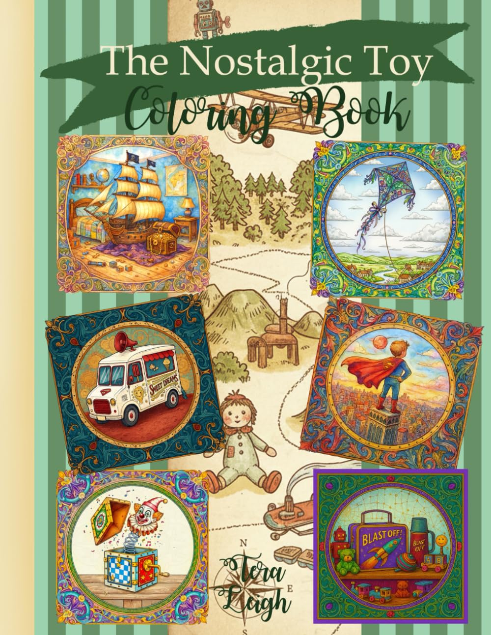 The Nostalgic Toy Coloring Book: A Coloring Adventure Through Childhood Memories (Adult Coloring books by Tera)