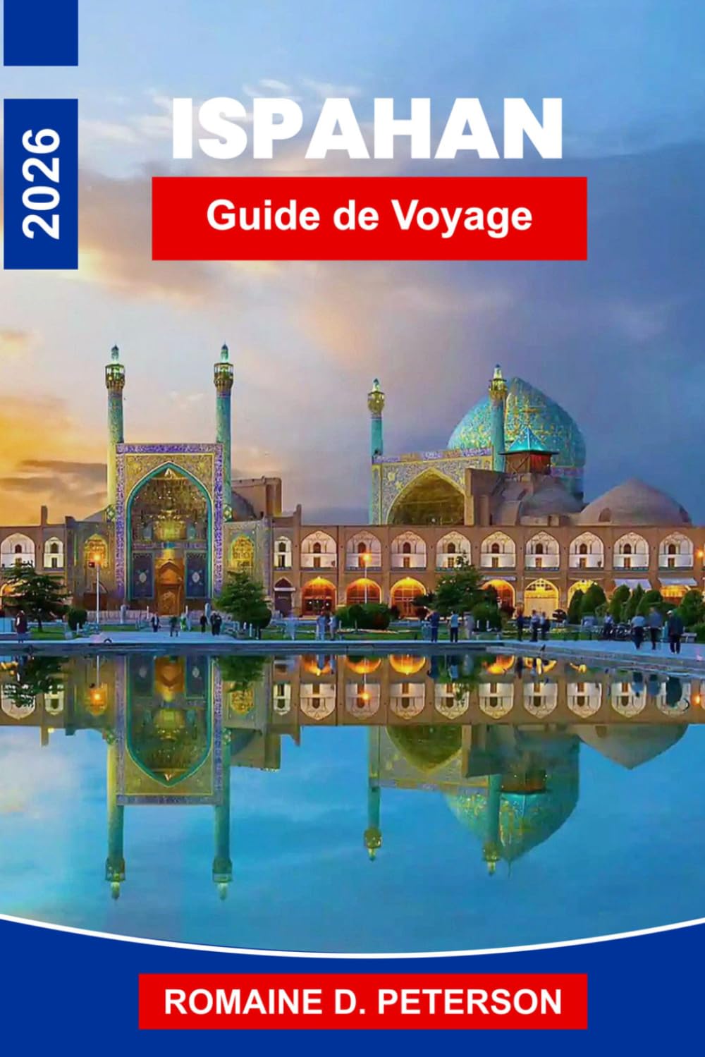 Ispahan Guide de voyage 2026: Découvrez l'architecture persane, les grandes places, les mosquées historiques, les marchés locaux et des conseils pratiques pour votre voyage en Iran.