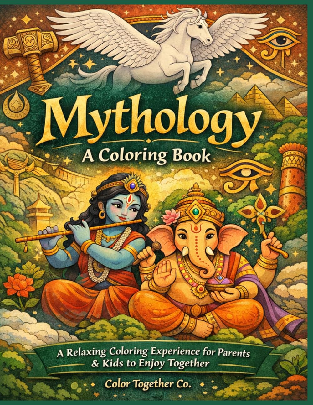 Mythology: A Coloring Book: A Relaxing Coloring Experience for Parents & Kids to Enjoy Together