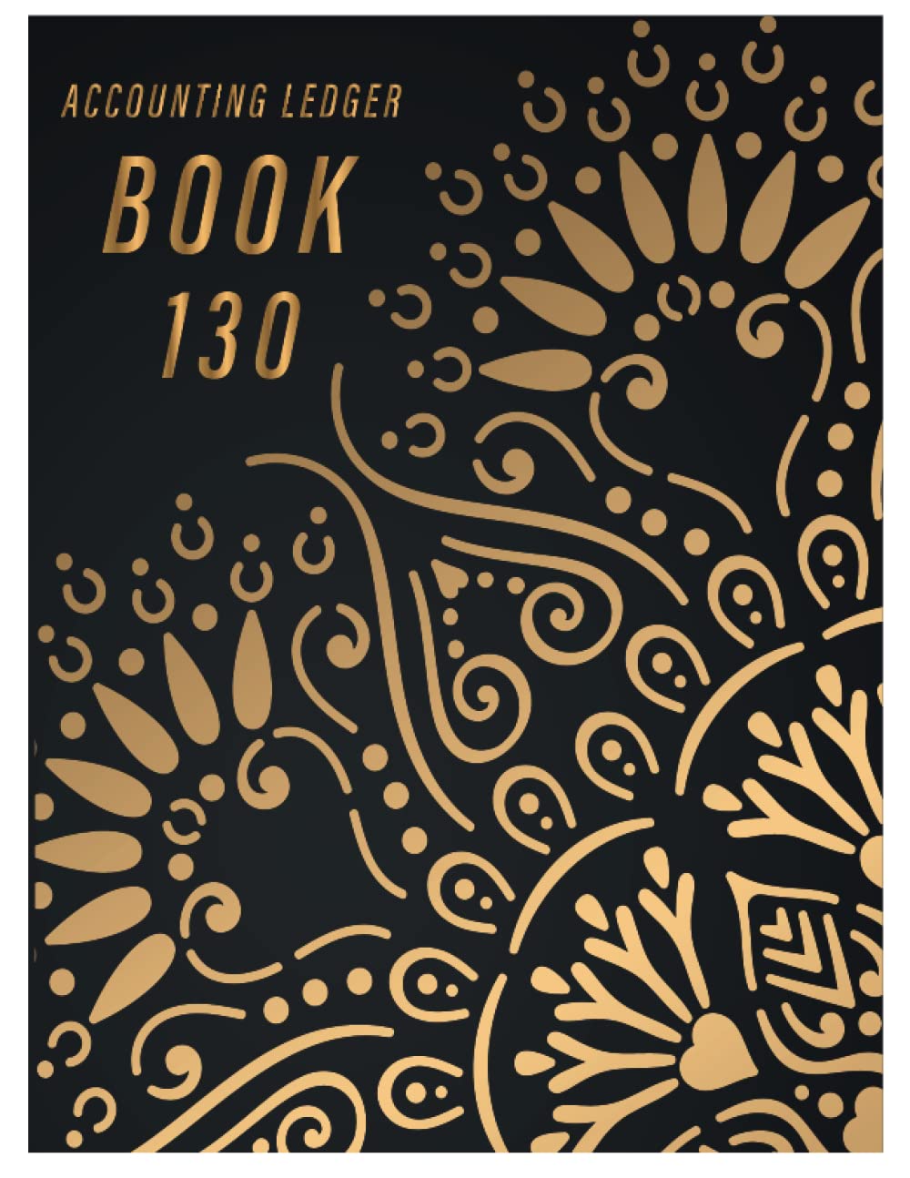 Accounting Ledger Book 130: Simple Accounting Ledger for Bookkeeping/ 130 pages: Size = 8.5 x 11 inches