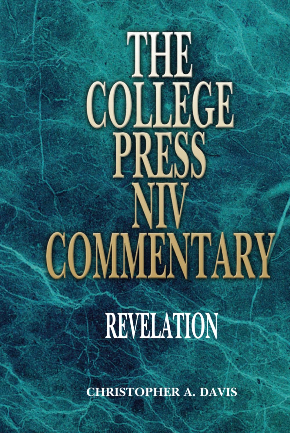 College Press NIV Commentary: Revelation (The College Press NIV Commentary Series)