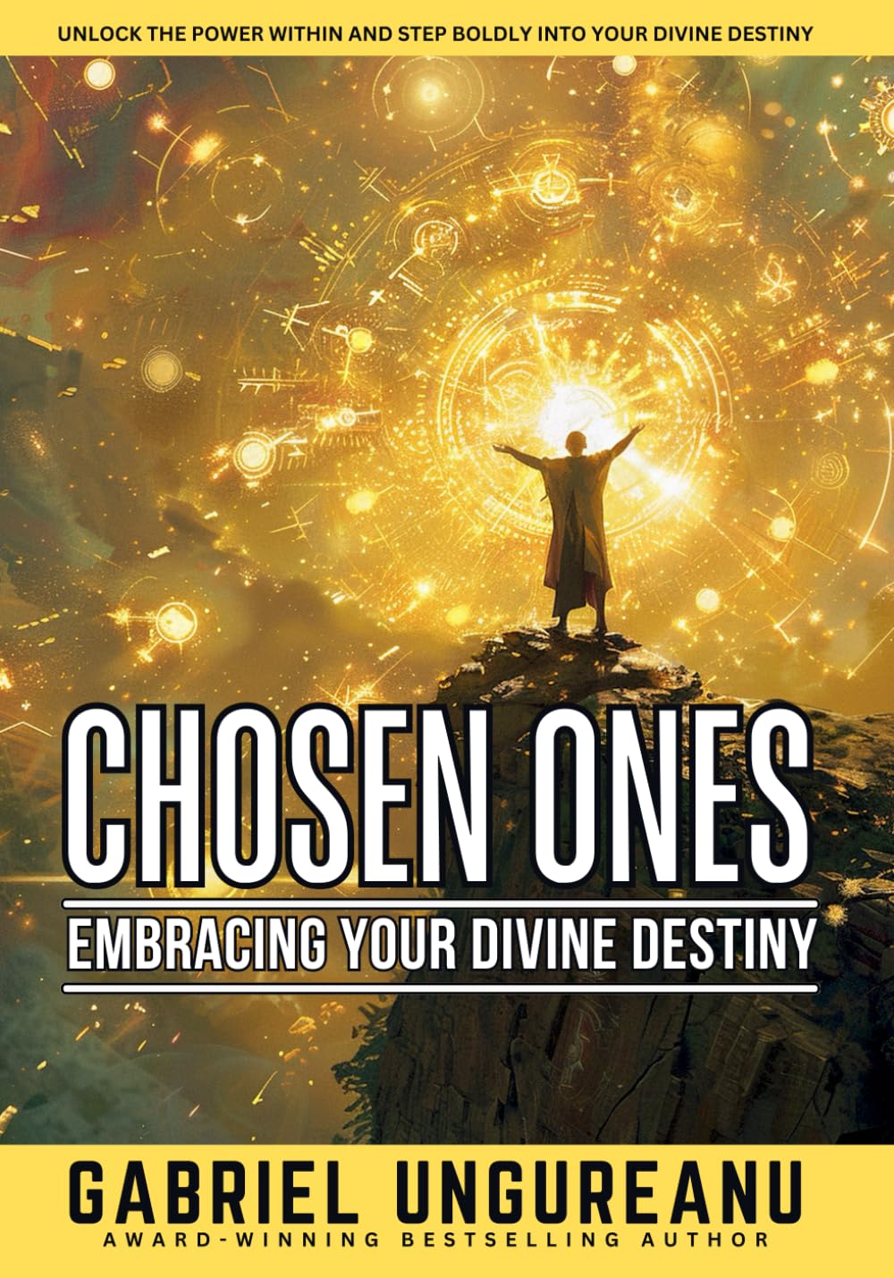 Chosen Ones: Embracing Your Divine Destiny