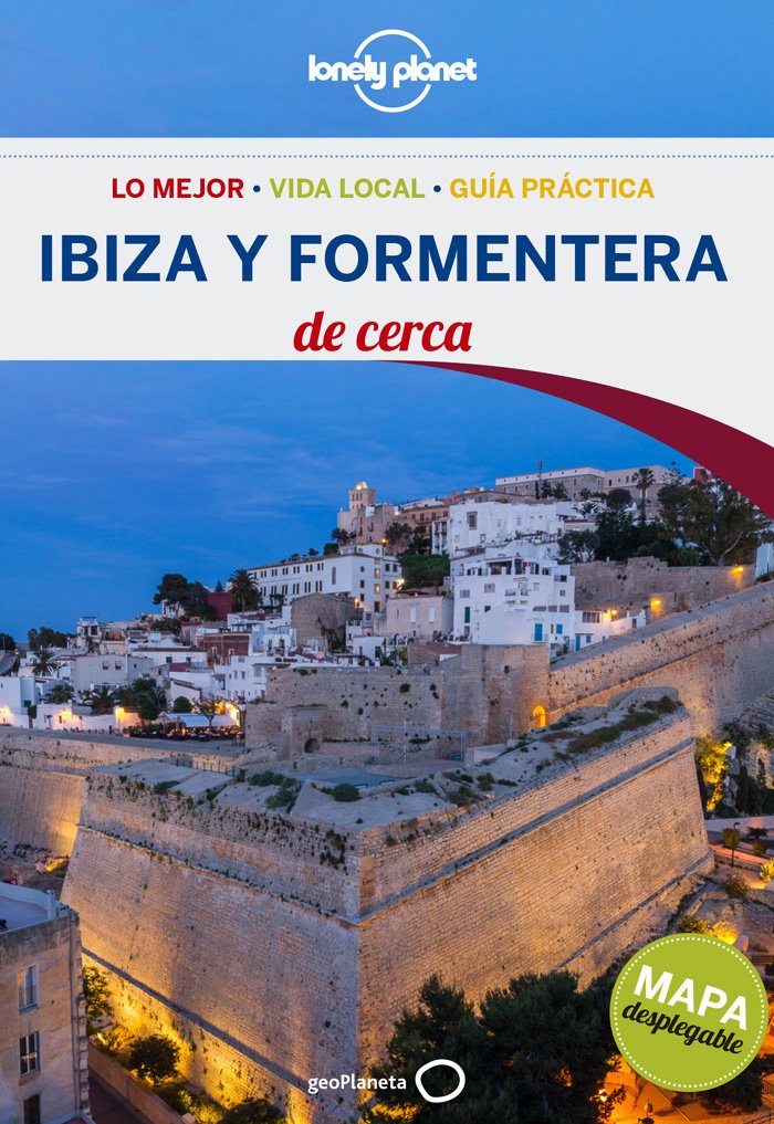 Ibiza y Formentera De cerca 1 (Guías De cerca Lonely Planet)