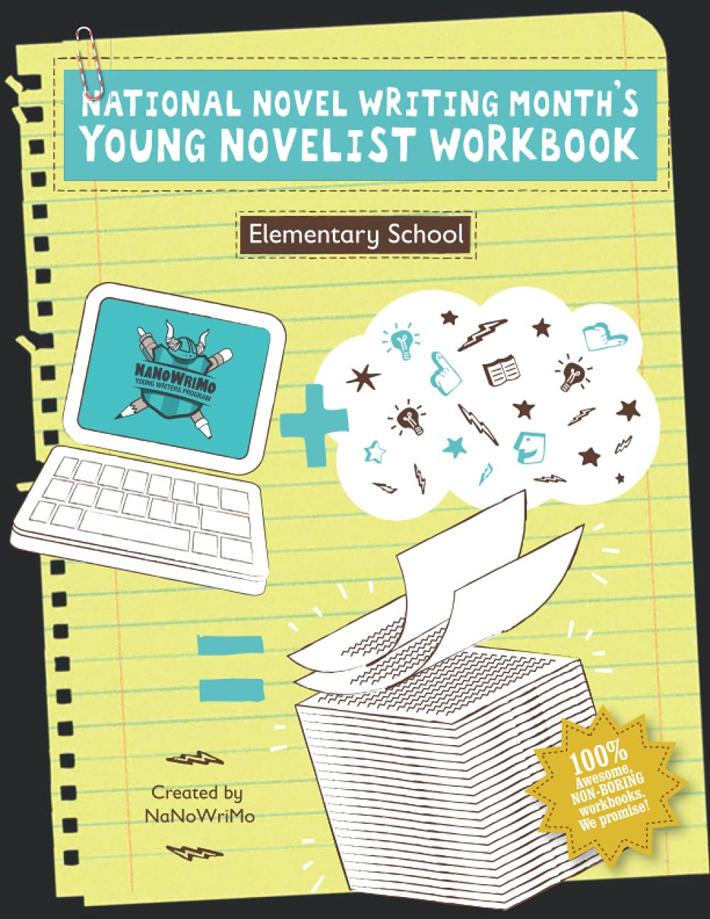 National Novel Writing Month's Young Novelist Workbook - Elementary School
