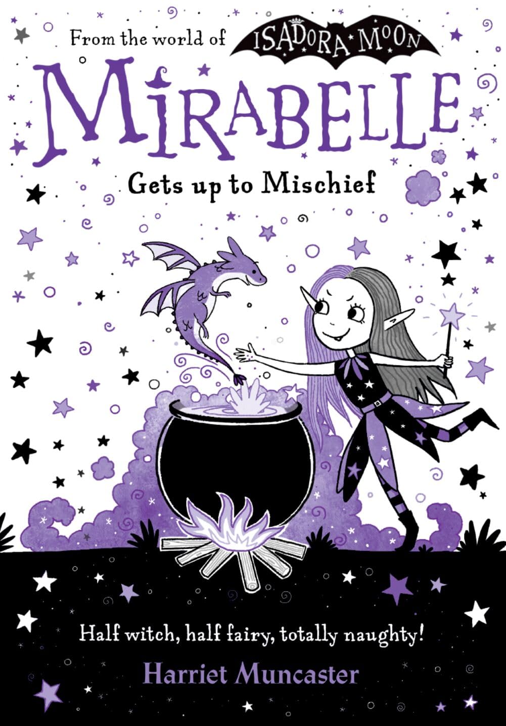 Mirabelle Gets up to Mischief - from the creator of Isadora Moon