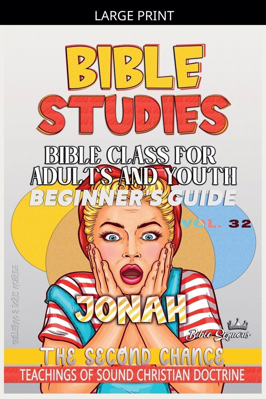 Bible Class for Adults and Youth: Beginner's Guide - Jonah: 32 (Bible Class from Scratch)