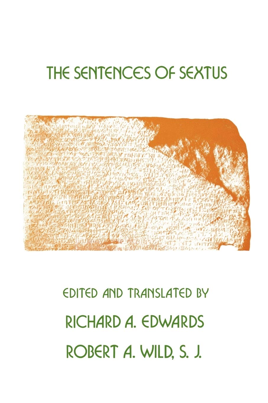 The Sentences of Sextus (Dissertation Series; No. 53) (English and Ancient Greek Edition)