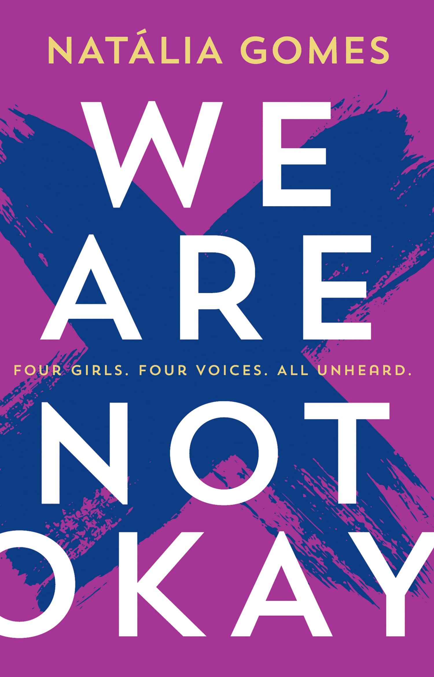 We Are Not Okay: A Gripping YA Contemporary Novel About the Rumours That Destroy Futures