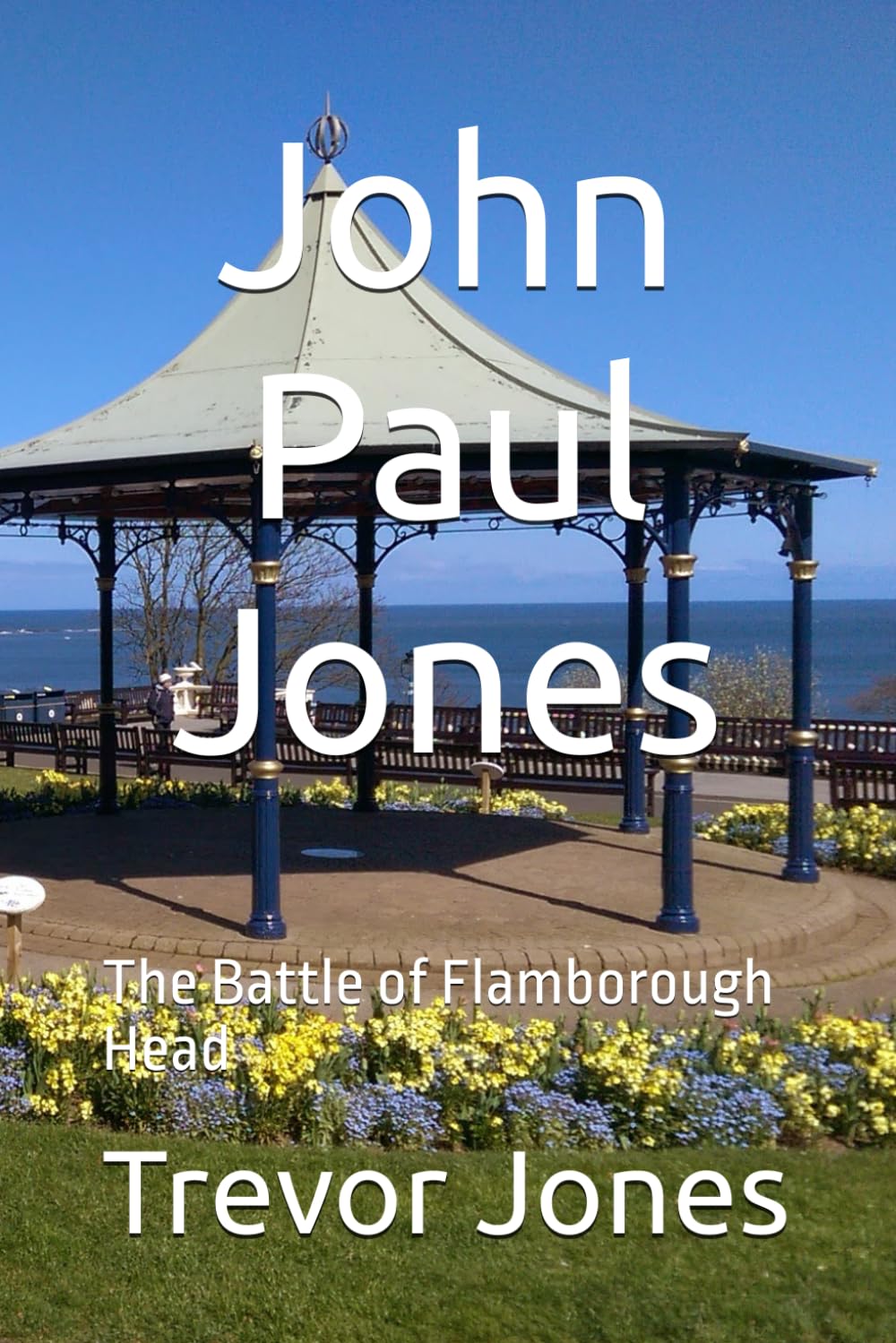 John Paul Jones: The Battle of Flamborough Head