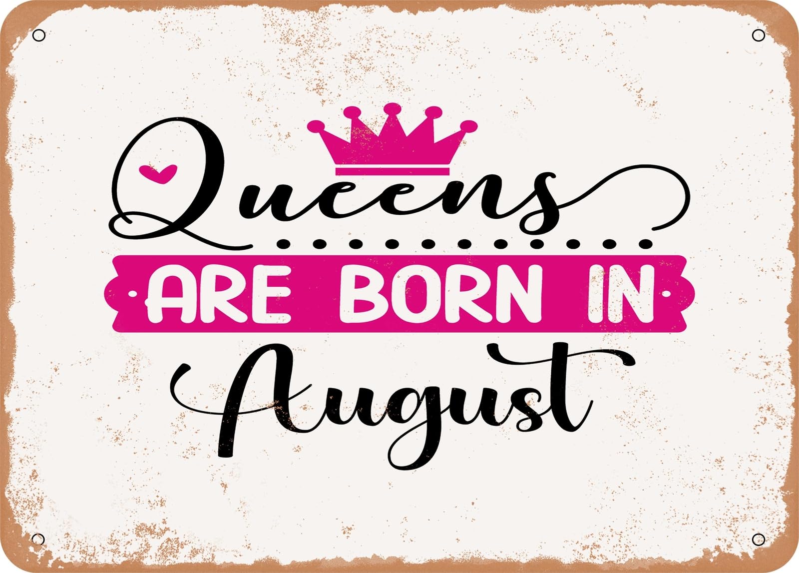 Miaomansenstore Metal Sign - Queens Are Born In August - Vintage Look Sign Home Decor