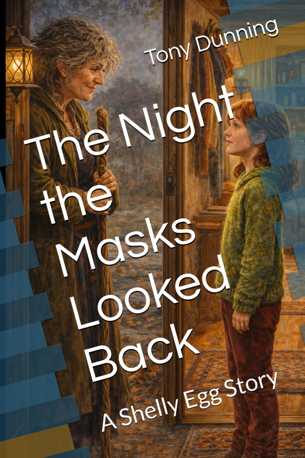 The Night the Masks Looked Back: A Shelly Egg Story (The Shelly Egg stories)