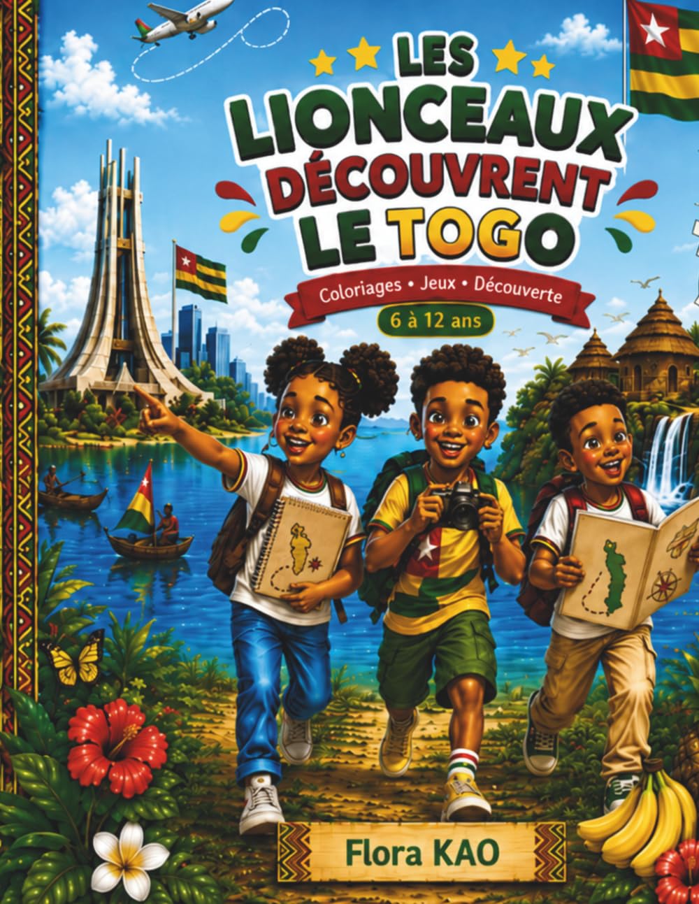 Les lionceaux découvrent le Togo: Coloriages • Jeux • Découverte