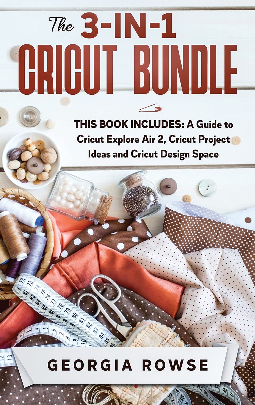 Buy The 3in1 Cricut Bundle This Book Includes A Guide to Cricut